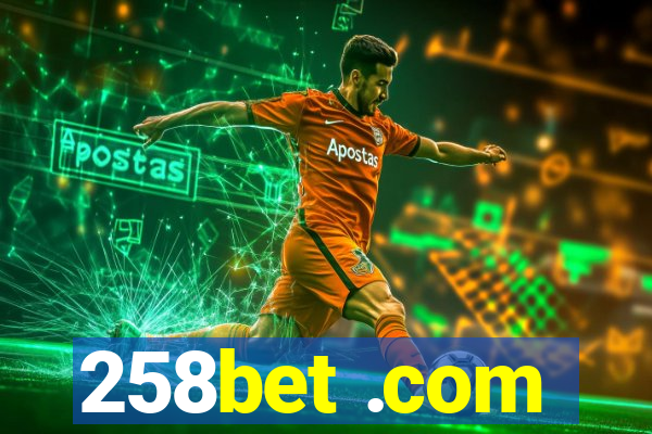 258bet .com